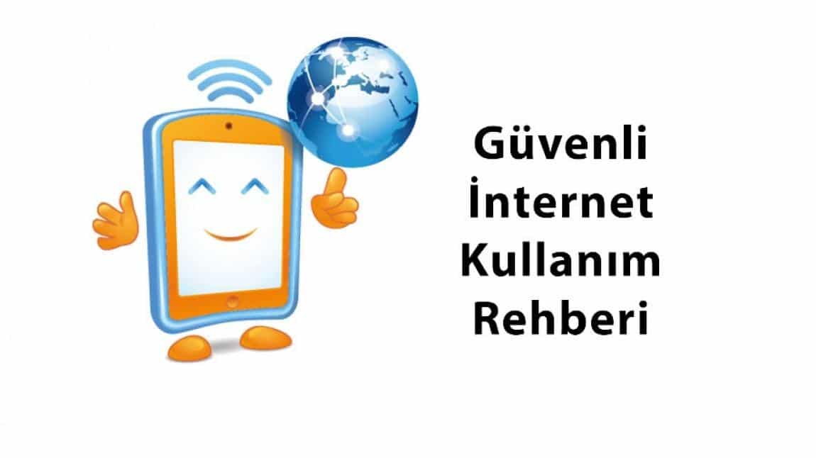 Güvenli İnternet Kullanım Rehberi